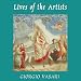 Lives of the Artists, Volume One (Unabridged)