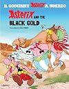 Asterix and the Black Gold (Asterix (Orion Paperback))