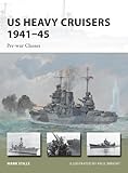 US heavy cruisers, 1941-45 : pre-war classes