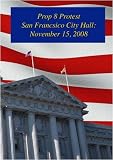 Prop 8 Protest San Francisco City Hall