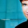 Rachmaninov - Concertos pour piano 1 & 3