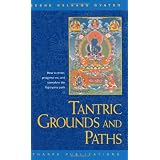 TantricGroundsandPaths:HowtoEnter,ProgressOn,andCompletetheVajrayanaPath