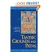 Tantric Grounds and Paths: How to Enter, Progress On, and Complete the Vajrayana Path