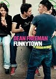 Dean Freeman: Funkytown FUNKY TOWN