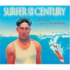 Surfer of the Century: The Life of Duke Kahanamoku by Ellie Crowe and Richard Waldrep