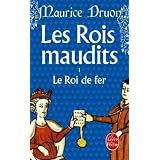 Les Rois maudits, tome 1 : Le Roi de ferpar Maurice Druon