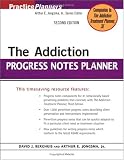 The Addiction Progress Notes Planner