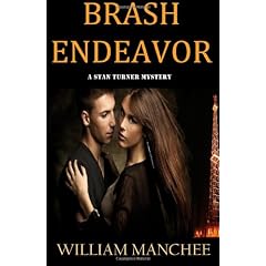 Brash Endeavor: A Stan Turner Mystery