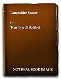 Lancashire soccer annual. [1970]