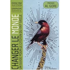 Changer le monde : Un guide pour le citoyen du XXIe si�cle