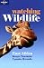 Watching Wildlife: East Africa - Kenya, Tanzania, Uganda, Rwanda (Lonely Planet Watching Wildlife)