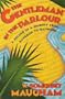 The Gentleman in the Parlour: A Record of a Journey from Rangoon to Haiphong (Armchair Traveller)
