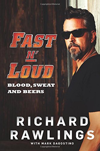Fast N' Loud: Blood, Sweat and Beers Fast N' Loud: Blood, Sweat and Beers