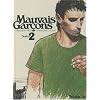 Mauvais gar�ons, Tome 2 :
