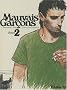 Mauvais gar�ons, Tome 2 :