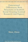 Determine differences : rent structures in Scottish social housing