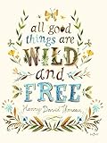 Oopsy Daisy All Good Things are Wild and Free by Katie Daisy Posters That Stick Wall Decal, 18 by 24