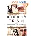 Hidden Iran: Paradox and Power in the Islamic Republic
