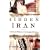 Hidden Iran: Paradox and Power in the Islamic Republic