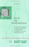 Kritik des Strukturalismus: Eine Auseinandersetzung mit dem Strukturalismus vom Standpunkt der Falsifikationistischen Wissenschaftstheorie (Schrifte) (German Edition)