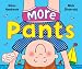More Pants