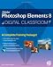 Photoshop Elements 8 Digital Classroom