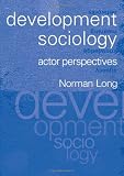 Development Sociology: Actor Perspectives