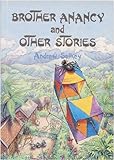 Brother Anancy and other stories