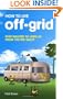 How to Live Off-grid: Journeys Outside the System