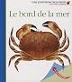 Le bord de la mer