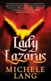 Lady Lazarus by Michele Lang