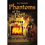Phantoms of the Fortby R. G. Hilson