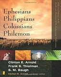 Ephesians, Philippians, Colossians, Philemon (Zondervan Illustrated Bible Backgrounds Commentary)