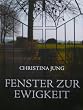 Fenster zur Ewigkeit