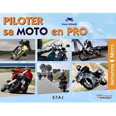 Piloter sa moto en pro