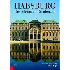 Habsburg - Die sch�nsten Residenzen