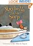 Maybelle in the Soup