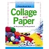 Preschool Art: Collage and Paper