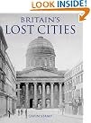 Britain's Lost Cities