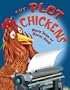 The Plot Chickens