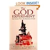 The God Experiment: Can Science Prove the Existence of God?