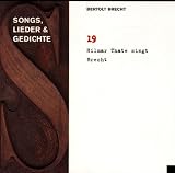 Bertolt Brecht Vol. 19 (Songs, Lieder und Gedichte: Hilmar Thate Singt Brecht)