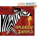 Greedy Zebra (African Animal Tales)