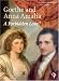 Search : Goethe and Anna Amalia: A Forbidden Love?