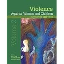 Violence Against Women and Children, Volume 2: Navigating Solutions