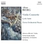 Berg: Violin Concerto; Lyric Suite; Three Orchestral Pieces