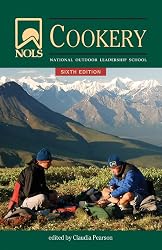 NOLS Cookery: 6th Edition