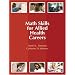 Math Skills for Allied Health Careers
