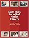 Math Skills for Allied Health Careers