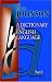 Book A Dictionary of the English Language: In which the Words are Deduced from their Originals, Explained in their Different Meanings, and Authorized by th